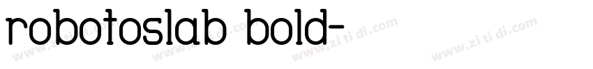 robotoslab bold字体转换